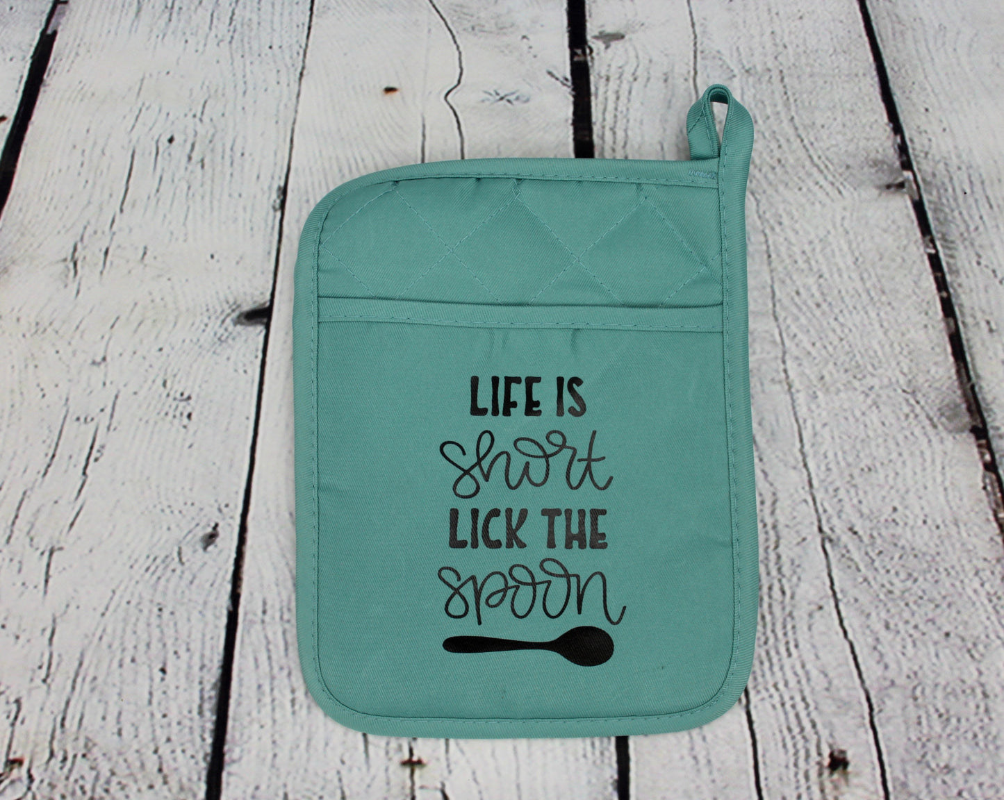 Life is Short Lick The Spoon Pot Holder