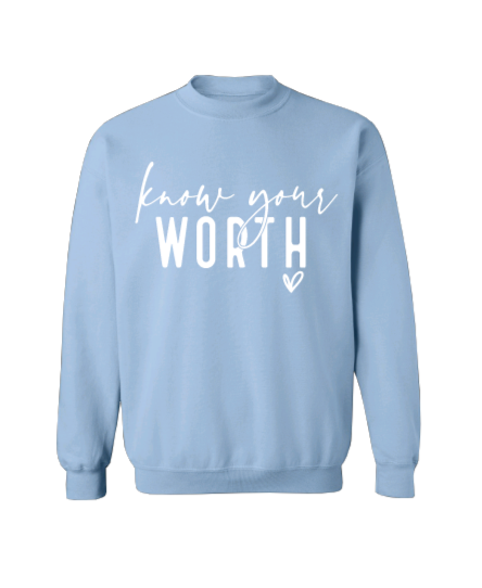 Know Your Worth Crew Neck