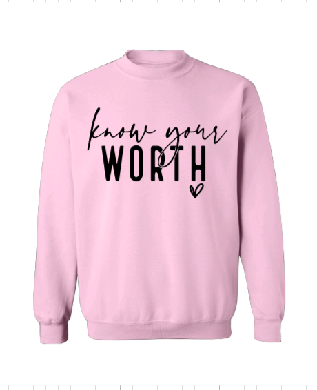 Know Your Worth Crew Neck