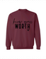 Know Your Worth Crew Neck