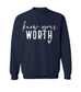 Know Your Worth Crew Neck