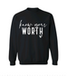 Know Your Worth Crew Neck