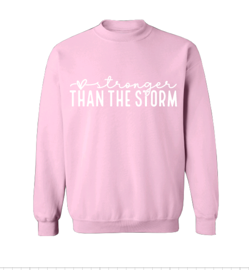 Stronger Than The Storm Crew Neck