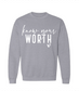 Know Your Worth Crew Neck